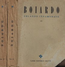 L'Orlando innamorato Vol. II-IV. . Boiardo. 1929. .