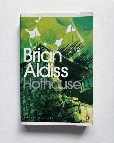Hothouse brian aldiss - by,
