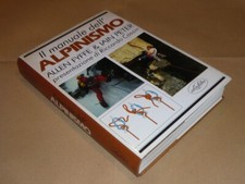 Fyffe-Peter, Manuale dell’Alpinismo (Riccardo Cassin), Idea Libri 1990