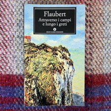 FLAUBERT*ATTRAVERSO I CAMPI E