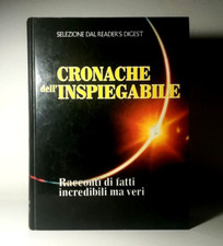 Cronache dell'inspiegabile. Racconti di fatti incredibili ma veri libro (94)