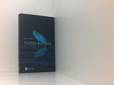 Flügel aus Glas Beth Goobie