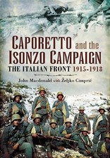 CAPORETTO AND THE ISONZO