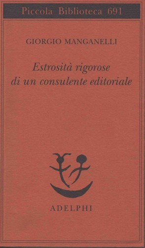 Manganelli giorgio estrosità - manganelli,
