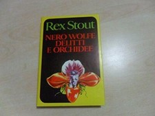 Libro - NERO WOLFE DELITTI E ORCHIDEE 1979 - Rex Stout