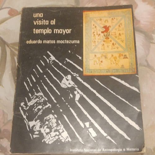 Una visita templo mayor - una,