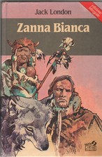 JACK LONDON, ZANNA BIANCA