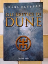 Frank Herbert - Gli Eretici di Dune - Sperling & Kupfer 2008