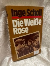 Die weiße Rose Inge, Scholl: