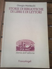 Montecchi Storie Di Biblioteche Libri E Lettori 