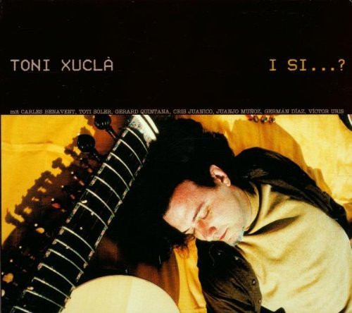 Toni xuclà i si - [cd],