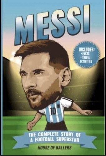 Messi the complete - messi:, story