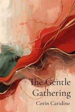 The Gentle Gathering: Curating