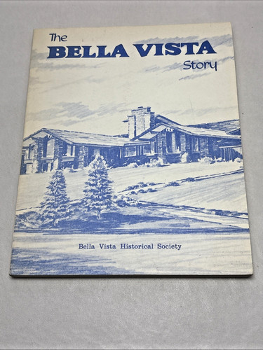 The bella vista story arkansas - the,