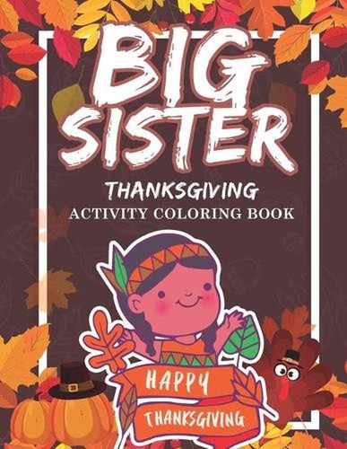 Big sister thanksgiving - big,