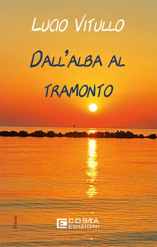 Dall alba tramonto - dall'alba, al