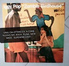 IGGY POP - ZOMBIE BIRDHOUSE - ANIMAL RECORDS 1982 VINILE PIÙ CHE OTTIMO EX/EX+