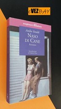 NASO DI CANE - Attilio Veraldi - ROMANZO Poliziesco - 1999 Mondadori Libro