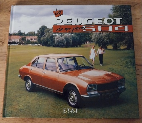 Peugeot 504 mon père - de,