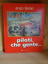 PILOTI che GENTE, Enzo FERRARI  - 3 Edizione Conti Editore 1985
