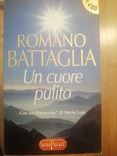 Libro ROMANO BATTAGLIA UN CUORE PULITO