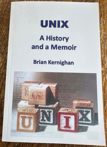 Unix history and memoir 2019 - unix,