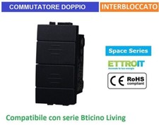 COMMUTATORE Doppio INTERBLOCCATO per Tapparelle  16A Compatibile BTICINO Living