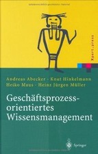Geschäftsprozessorientiertes Wissensmanagement: Effektiv... | Buch | Zustand gut