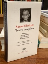 Beckett - Teatro Completo - Einaudi Pleiade - 2004