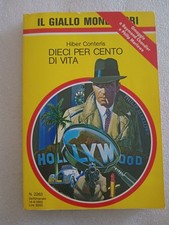 Hiber Conteris: Dieci per cento di vita - Giallo Mondadori