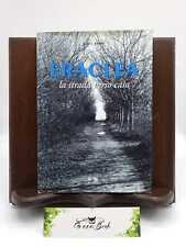 ERACLEA La Strada Verso Casa - Luigi Paro - Il Carro - 2002 - AUTOGRAFATO