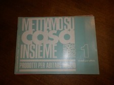 Catalogo METTIAMO SU CASA INSIEME n°1 1981 - MOBILI PER UFFICIO - design -