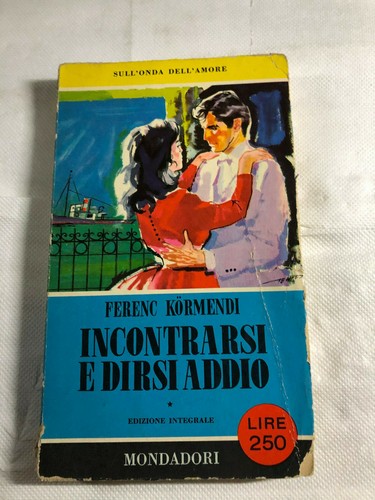 Incontrarsi dirsi addio di - e,