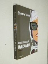 Non sparare baciami prima - baciami,