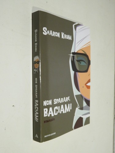 Non sparare baciami prima - sparare,