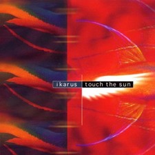 Ikarus, Touch the Sun, Audio