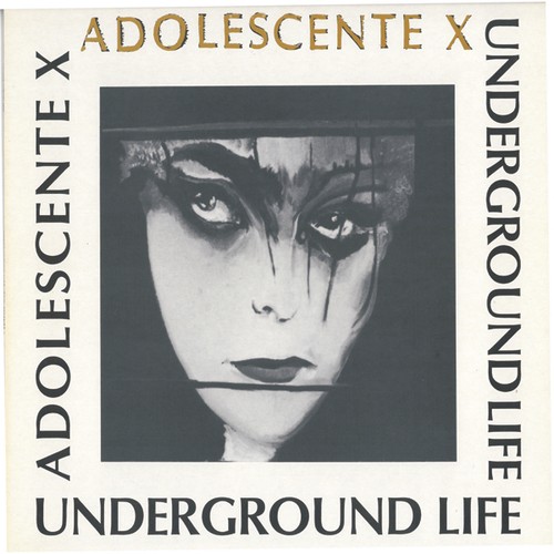 Underground life adolescente - underground,