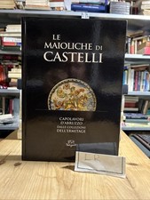 LE MAIOLICHE DI CASTELLI