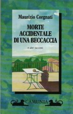 Morte accidentale di una