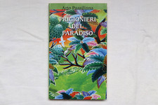 Prigionieri del paradiso -