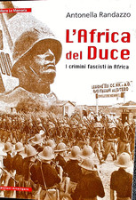 L' AFRICA DEL DUCE i crimini
