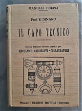 INGEGNERIA MANUALI HOEPLI IL CAPO TECNICO MECCANICI CALIBRISTI COLLAUDATORI