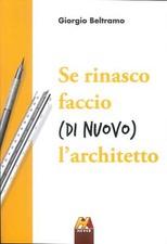 Se rinasco faccio (di nuovo)