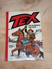TEX - UN'AVVENTURA NEL NORD - CARTONATO  1^ EDIZIONE 1983 - Mondadori 