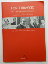 Fortebraccio: vita e satira di