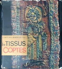 LES TISSUS COPTES  KYBALOVA LUDMILA EDITIONS CERCLE D'ART 1967
