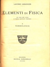 ELEMENTI DI FISICA 2. TERMOLOGIA SCIENZE/TECNICA AMADUZZI, LAVORO ZANICHELLI