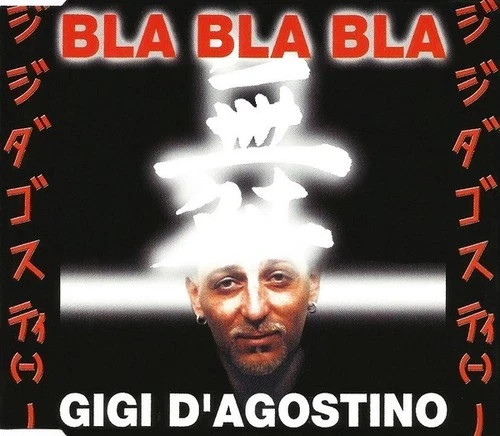 Gigi agostino bla - gigi,