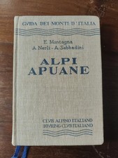 Nerli Sabbadini - ALPI APUANE - Club alpino - Guida monti D’Italia Cai Tci 