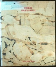 CONRAD MARCA-RELLI AA.VV. BRUNO ALFIERI EDITORE 2008 